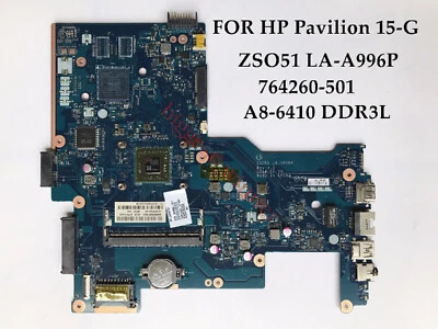 764260-501 764260-001/601 LA-A996P HP 15-G 15Z-G000 Motherboard AMD A8-6410 CPU - Image 1 of 4