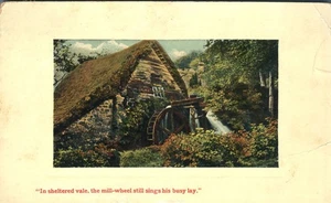 In Sheltered Vale Mill Wheel Still Sings His Busy Lay Water Wheel 1909 Postcard - Picture 1 of 2