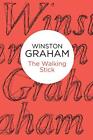 The Walking Stick Graham Winston