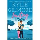 Inviting Trouble by Kylie Gilmore (Paperback, 2017) - Paperback NEW Kylie Gilmor