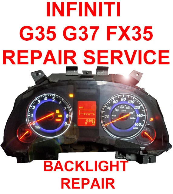 Infiniti G35 G37 FX35 Instrument Gauge Cluster Backlight REPAIR - Image 1 of 1