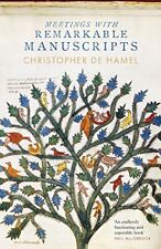 Meetings with Remarkable Manuscripts by Hamel, Christopher de Book The Fast Free