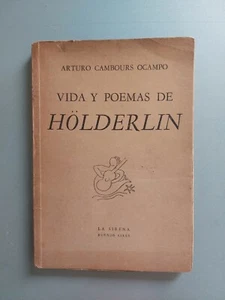 Arturo Cambours Ocampo - Vida y poemas de Holderlin - Picture 1 of 4