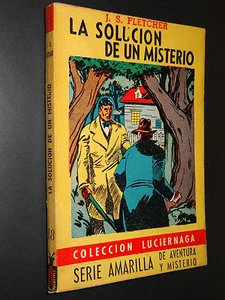 LA SOLUCION DE UN MISTERIO - J.S. Fletcher - 1944 - Imagen 1 de 1