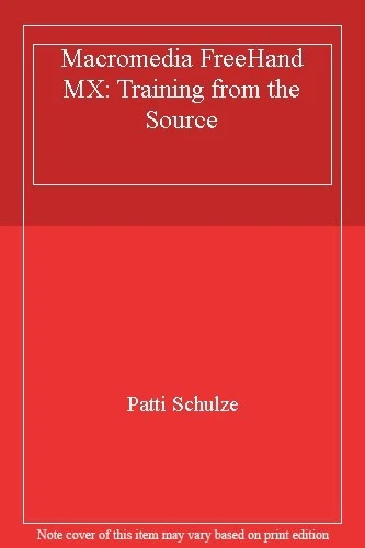 Macromedia FreeHand MX: Training from the Source By Patti Schulz - Image 1 of 1