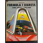 Formula 1 Segreta - Lauda - Ferrari e Altre Storie - Ed. Forte - 1984