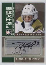 2008-09 ITG Between the Pipes Auto Thomas McCollum #A-TM Auto