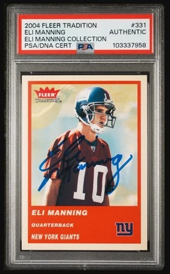 2004 Fleer Tradition - Rookie Eli Manning Autograph #331 PSA AUTHENTIC (RC) - Image 1 of 2