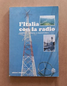 LIBRO L'ITALIA CON LA RADIO Cobisi 1° ed. 1994 Medicea itinerari turistici. - Foto 1 di 9