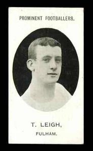 Taddy - 'Prominent Footballers (Imperial 1907)' T. Leigh (Fulham) - Picture 1 of 2
