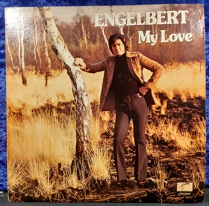 Engelbert Humperdinck: My Love; Parrott; APAS 71065; 1974; EX - Picture 1 of 4