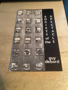 Guy Debord: Society of the Spectacle 1973 Good Situationist Marxism Media PB - Imagen 1 de 1