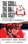 Ted Kulfan The Good, the Bad, & the Ugly: Detroit Red Wi (Paperback) (US IMPORT)