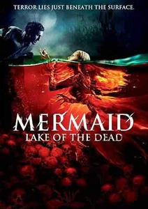 DVD - Horror - Mermaid: Lake of the Dead - Viktoriya Agalakova - Efim Petrunin - Imagen 1 de 2