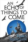 James Islington An Echo of Things to Come (Poche) Licanius Trilogy