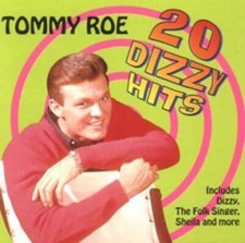 Tommy Roe : 20 Dizzy Hits CD Value Guaranteed from eBay’s biggest seller!