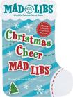 Christmas Cheer Mad Libs: World's Greatest Word Game By Mad Libs (English) Paper