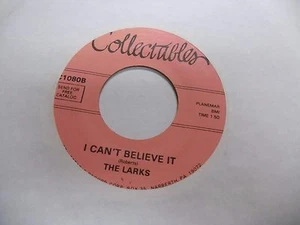 The Larks It's Unbelievable/I Can't Believe It 45 rpm RED Colored vinyl VG+ - Picture 1 of 2
