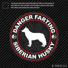 Danger Farting Siberian Husky Sticker Decal Self Adhesive Vinyl dog canine pet
