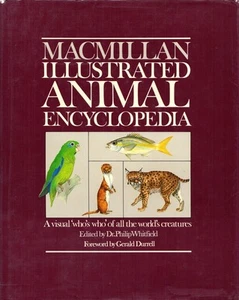 MacMillan Illustrated Animal Encyclopedia by Pan MacMillan, Ltd. - Imagen 1 de 1