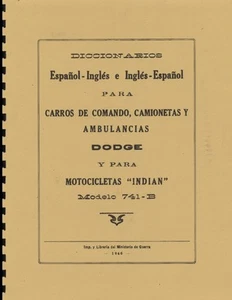 Spanish - English Manual ~ 1946 ~ Army Dodge Truck / Indian 741b ~ Reprnt - Picture 1 of 4