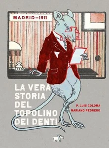 Libro Nuovo - Coloma Roldán Luis - La Vera Storia Del Topolino Dei Denti. Ediz. - Foto 1 di 1