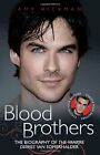 Blood Brothers: The Biography of Teh Vampire Diarie... | Buch | Zustand sehr gut