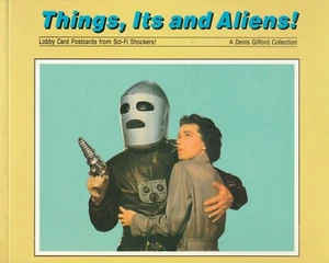 THINGS,ITS AND ALIENS! By Denis Gifford, A Book of 30 Large Lobby Card Postcards - Picture 1 of 4