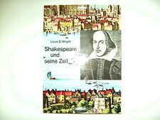 Louis Wright Shakespeare und seine Zeit Heinrich Pleticha Ensslin und Laiblin