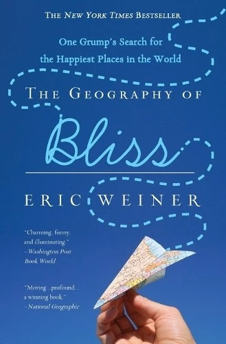 Eric Weiner The Geography of Bliss (Paperback) - Image 1 of 1