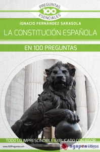 CONSTITUCIÓN ESPAÑOLA EN 100 PREGUNTAS. NUEVO. ENVÍO URGENTE (Agapea) - Imagen 1 de 1