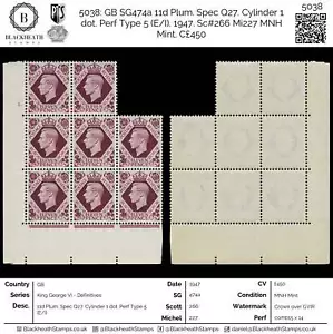 5038 GB SG474a 11d Plum. Spec Q27. Cylinder 1 dot. Perf Type 5 (E/I). 1947. Sc#2 - Picture 1 of 4
