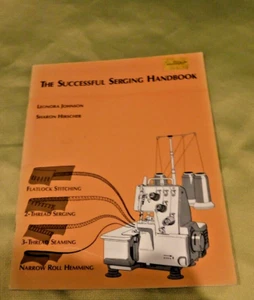 Vintage The Successful Serging Handbook by Lenora Johnson Flatlock Stitching ++ - Picture 1 of 7
