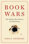 Book Wars  - Thompson John B. - Polity Press