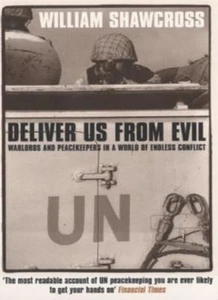 Deliver Us from Evil: Warlords and Peacekeepers in a World of E .9780747553120 - Picture 1 of 1