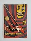 The Glass Spear by Sidney Hobson Courtier - Invincible Press AUS Pulp 1950