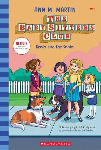 Kristy and the Snobs (the Baby-Sitters Club #11): Volume 11 by Martin, Ann M. - Image 1 of 1