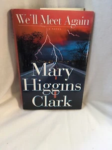 We'll Meet Again by Mary Higgins Clark (1999, Hardcover) - Picture 1 of 1
