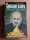 The Saffron Robe by T. Lobsang Rampa astral traveller, telepathic, healer 1968