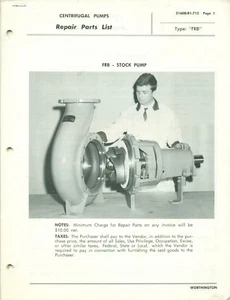 WORTHINGTON FRB PUMP WITH ASBESTOS GASKETS & PACKINGS REPAIR MANUAL 2160B-E1-731 - Bild 1 von 2