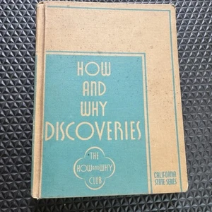 HOW AND WHY DISCOVERIES - California State Dept Of Education Book - Vtg 1940 HC - Picture 1 of 21