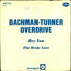Bachmann Turner Overdrive Hey You  Flat Broke Love