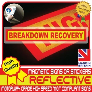 Pannenwiederherstellung voll reflektierendes magnetisches Schild oder Fahrzeugaufkleber High Vis - Bild 1 von 5