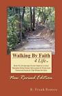 Walking By Faith 4 Life By R Frank Bowers English Paperback Book