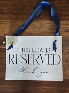 "This Row is RESERVED Thank you"   (4 signs)  Navy & White    GREAT CONDITION - Picture 1 of 3