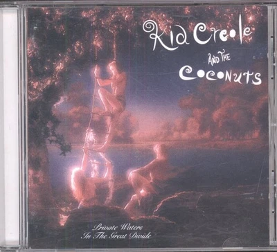 Kid Creole and the Coconuts Private Waters In the Great Divide CD Europe Cbs - Image 1 of 3