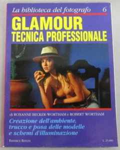 "GLAMOUR PROFESSIONAL TECHNIK" - Die Bibliothek des Fotografen - Nr.6 - 1994 - Bild 1 von 2