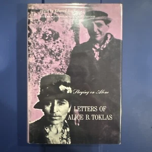 Letters Of Alice B Toklas Edited By Edward Burns 1st 1st HC DJ in Mylar - Picture 1 of 14