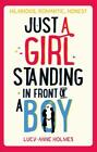 Just a Girl, Standing in Front of a Boy, Holmes, Lucy-Anne, NewBooks
