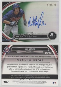 2013 Bowman Platinum Prospects Green Refractor /399 Max Kepler #BPAP-MK Auto
